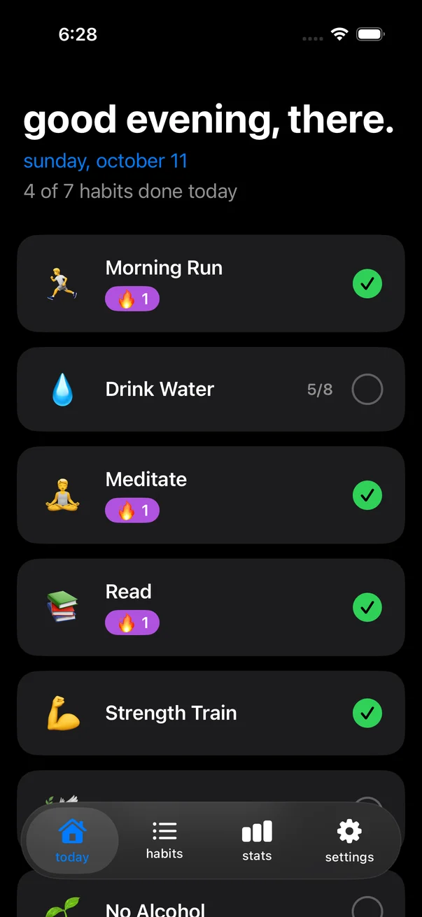 today screen: good evening, 4 of 7 habits done; morning run, meditate, read and strength train checked, drink water at 5 of 8